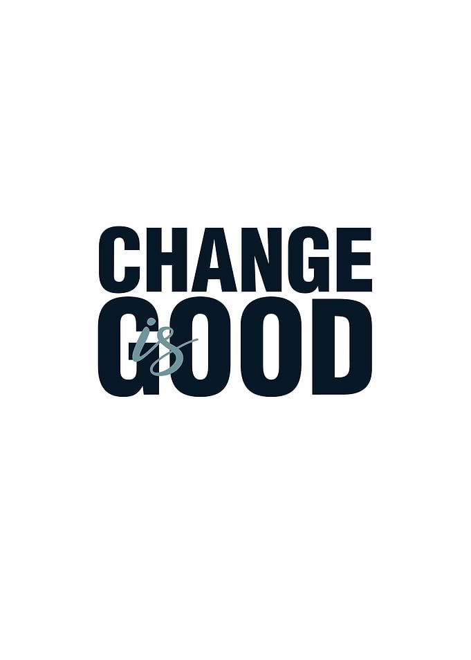 Change is Good Quotes