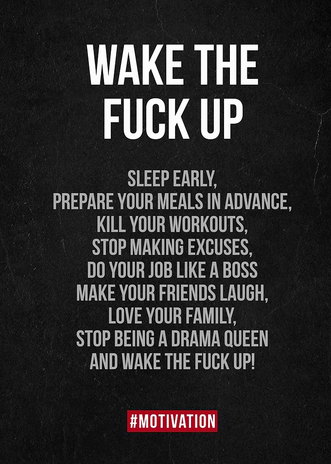 WAKE THE FCK UP