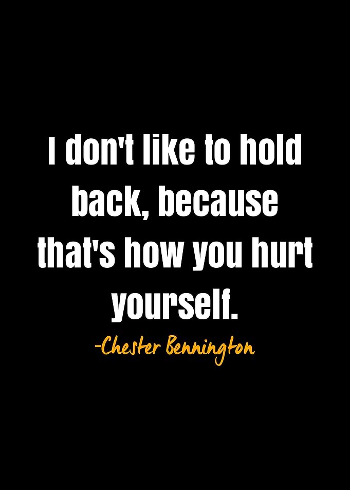 Chester Bennington quote