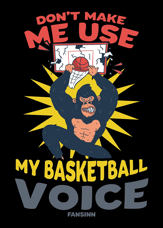 Dont Make Me Use My Baske
