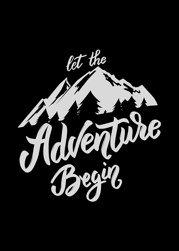 Let the adventure begin
