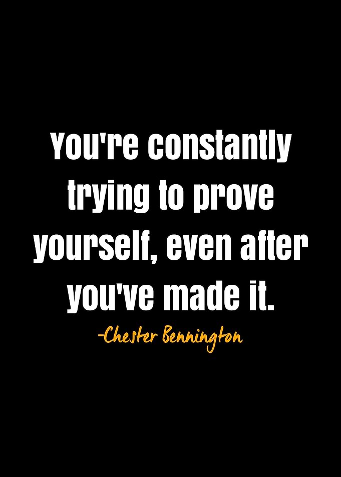 Chester Bennington quote