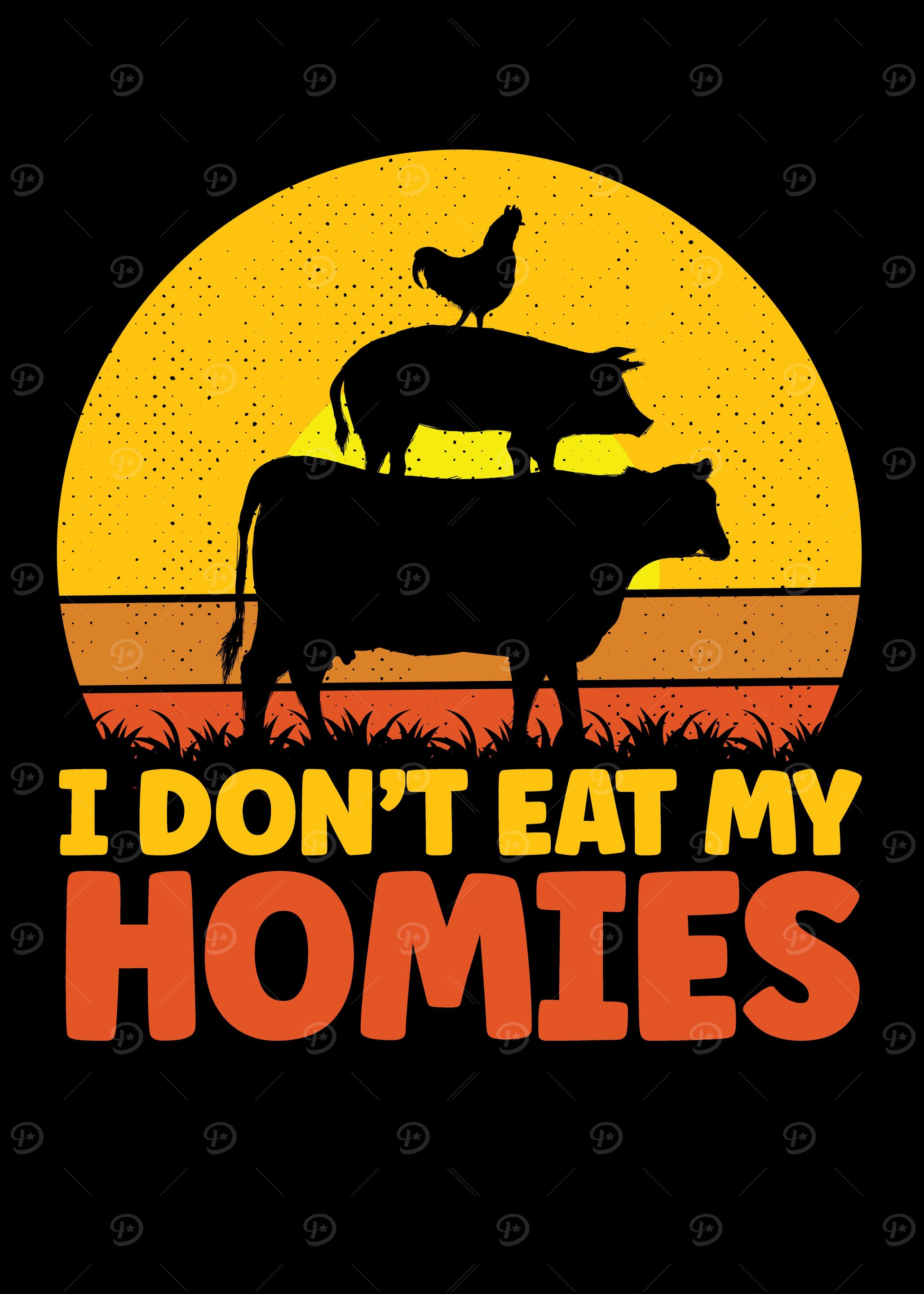 I Dont Eat My Homies
