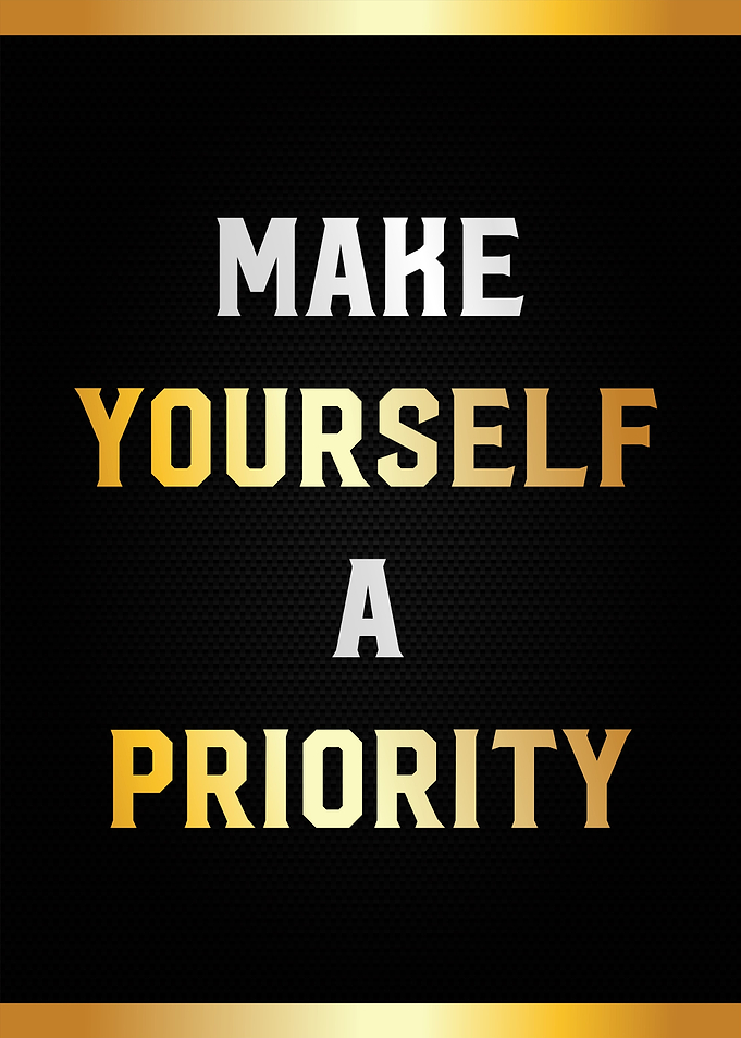 make yourself a priority