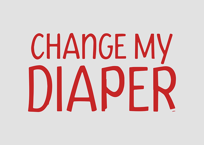 Change my diaper
