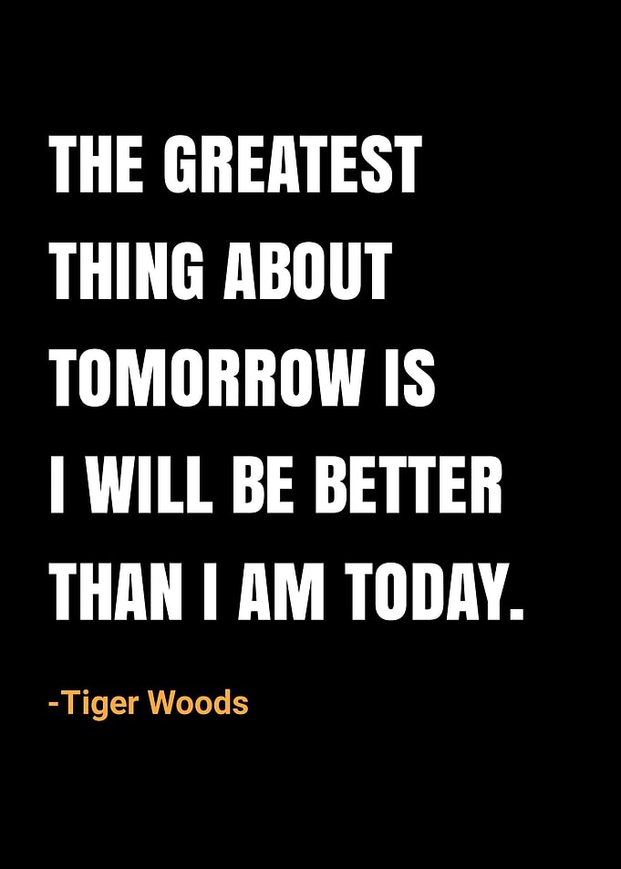 tiger Woods quotes
