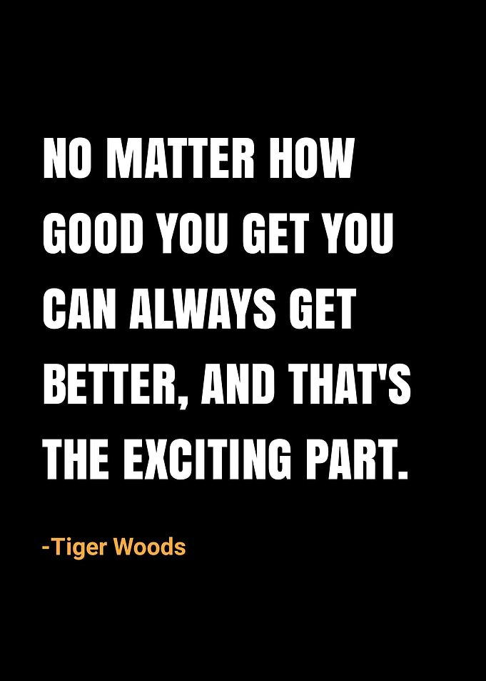 tiger Woods quotes