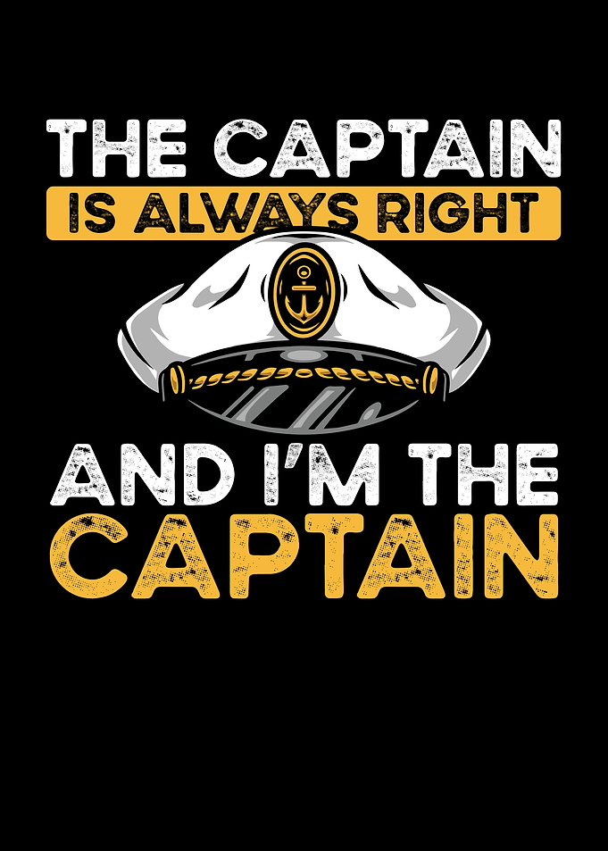 The captain is always righ