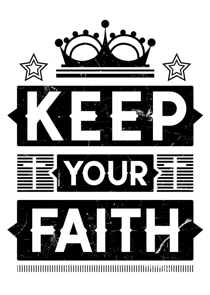 Keep your Faith