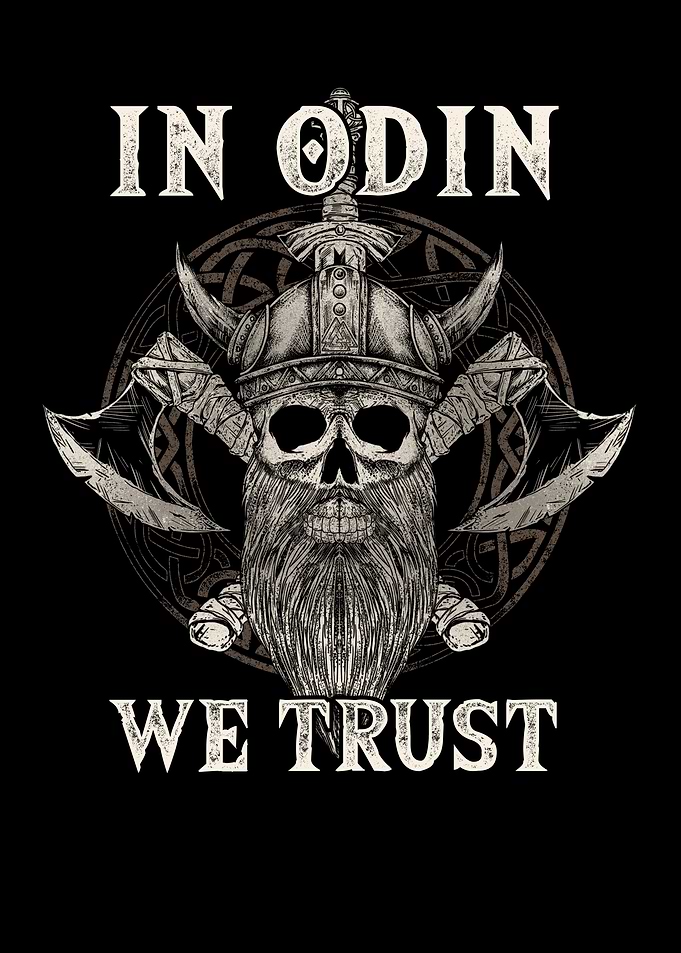 In Odin we Trust Valhalla
