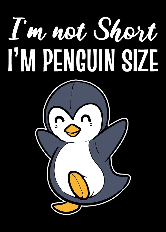 Im Penguin Size Cheerful