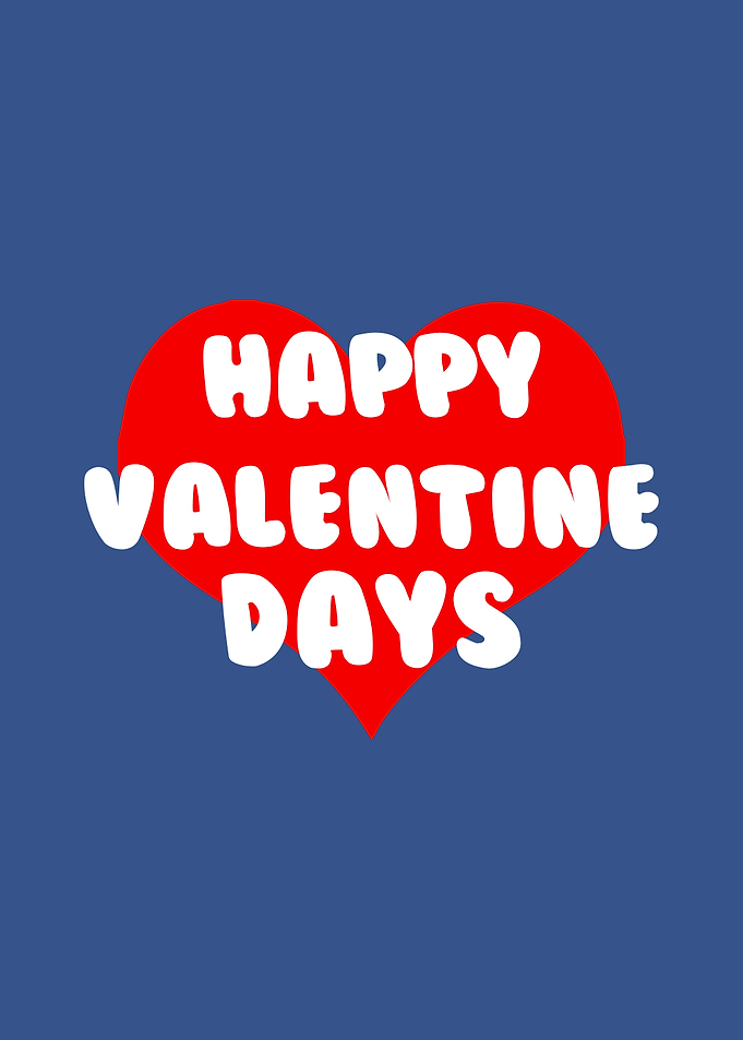 VALENTINE DAYS