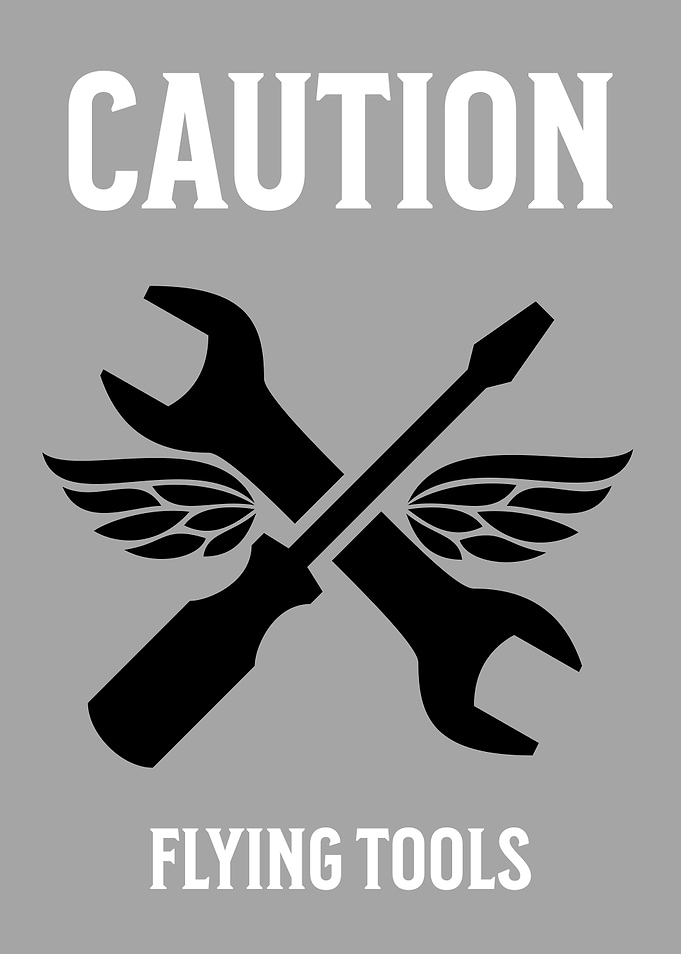 CAUTION FLYING TOOLS GREY