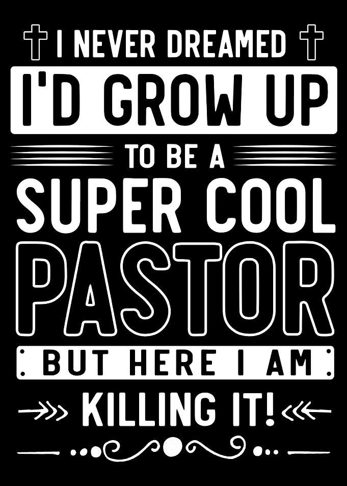 Cool Pastor Funny