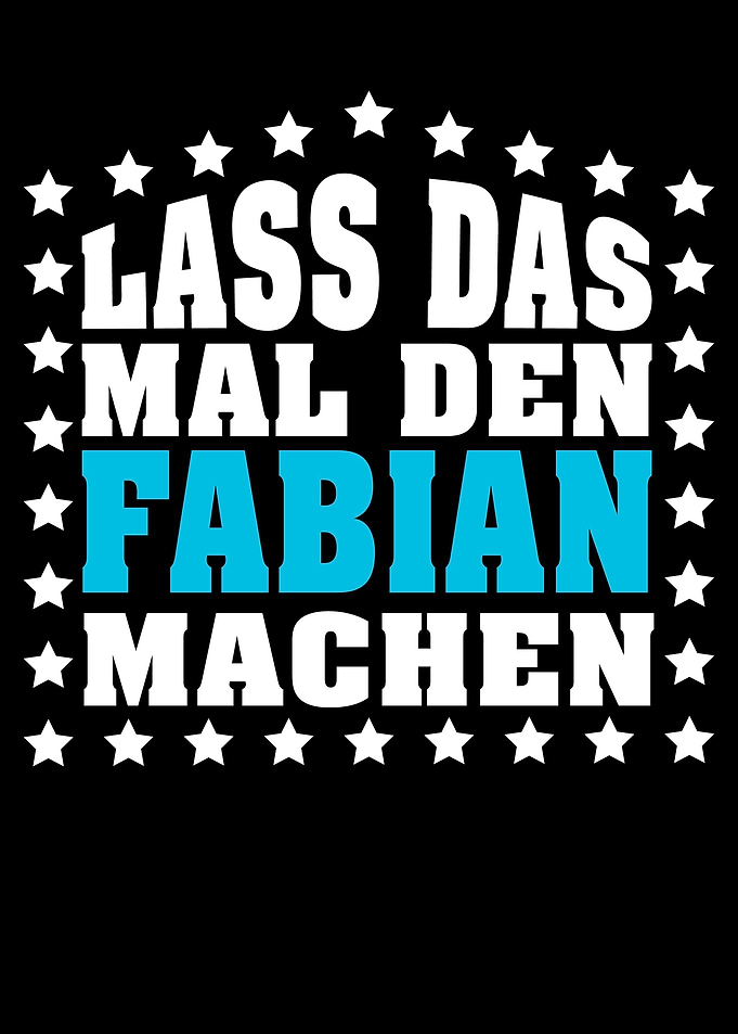 Lass das mal den FABIAN