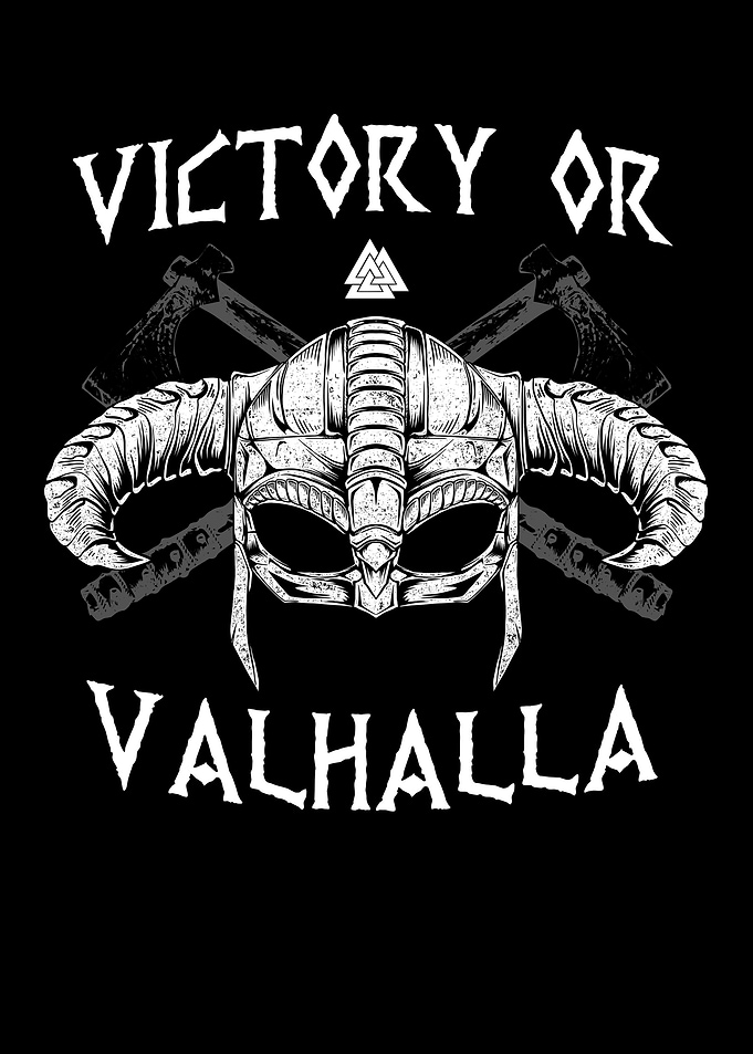 Victory or Valhalla Viking