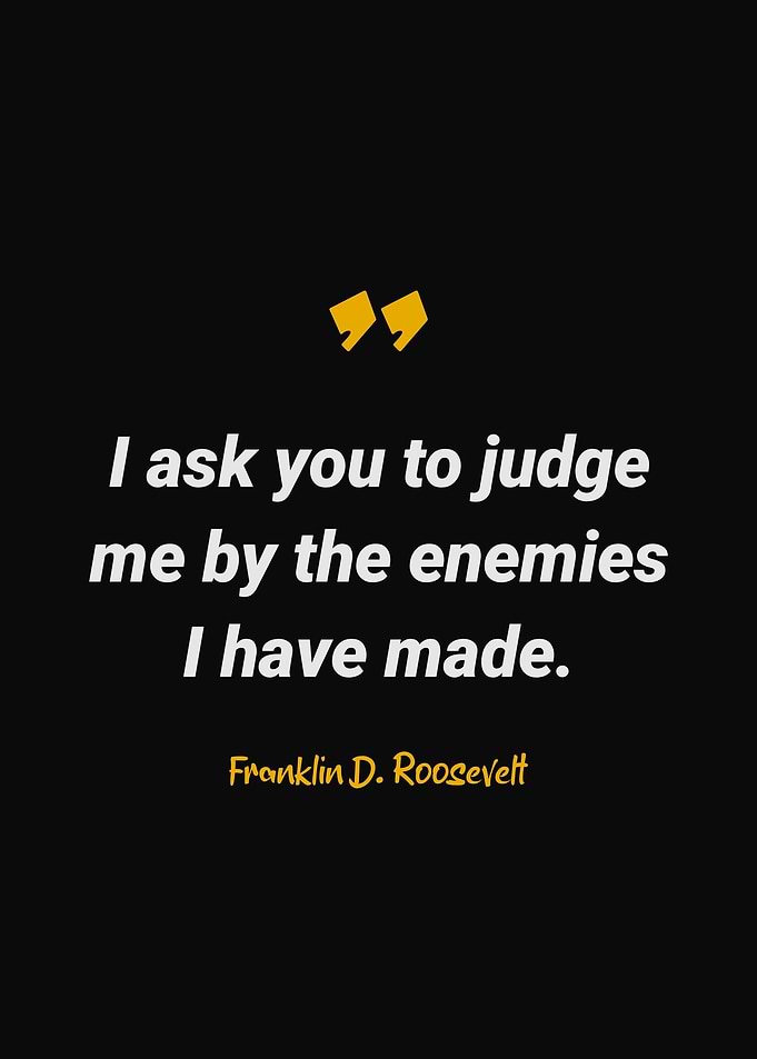Franklin D Roosevelt Quote