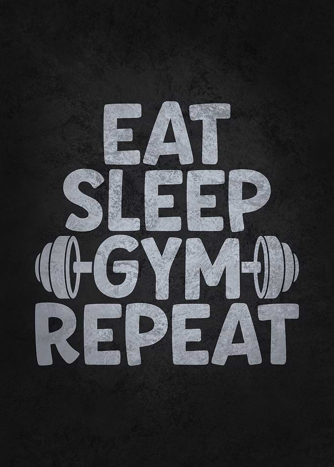 Eat Sleep Gym Repeat
