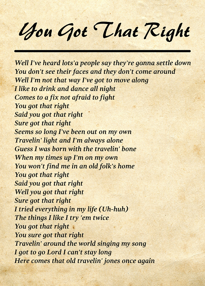 You Got That Right Lyrics