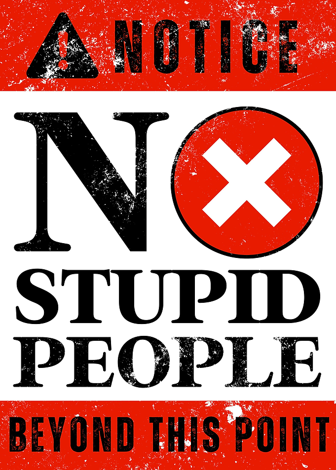No Stupid People