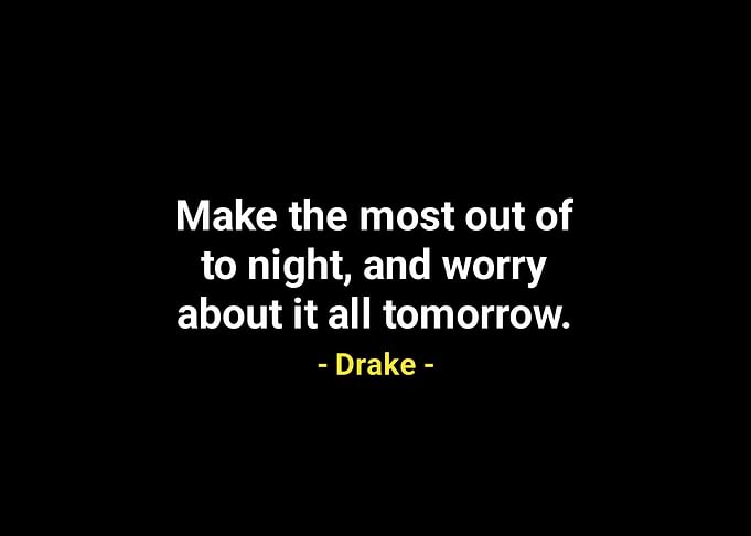 Drake quotes