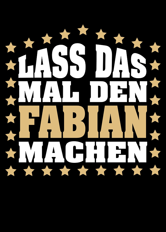 Lass das mal den FABIAN