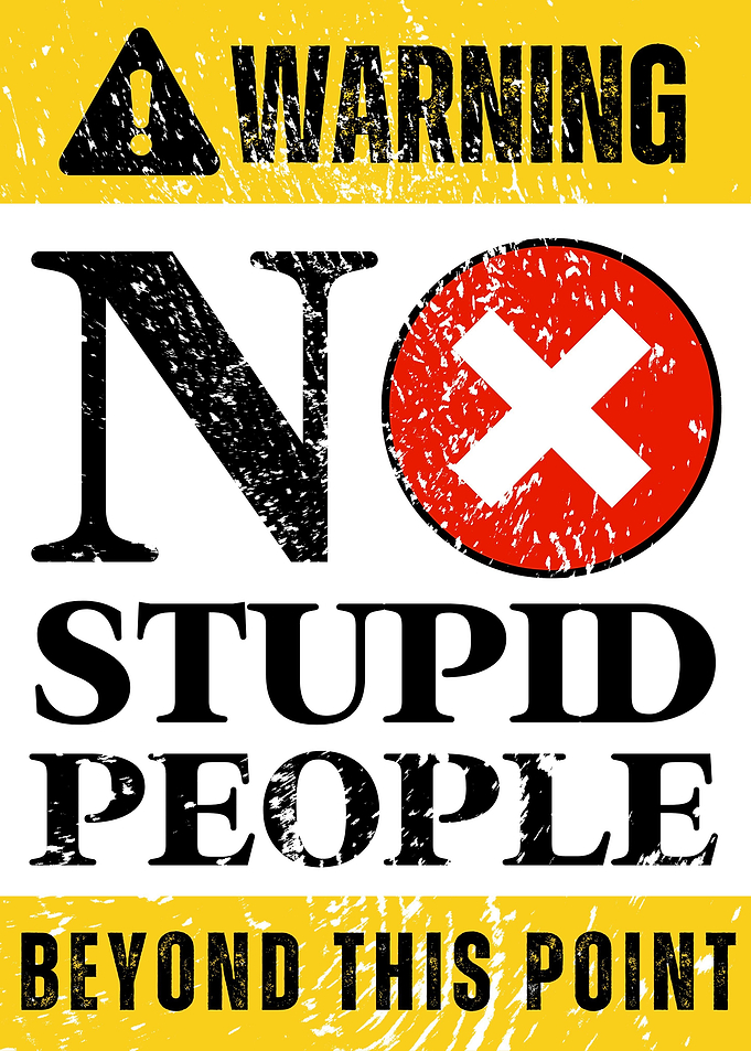 No Stupid People