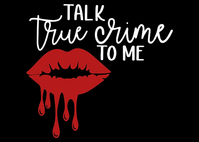 Talk True Crime To Me