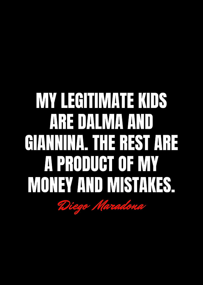 Diego Maradona Quotes