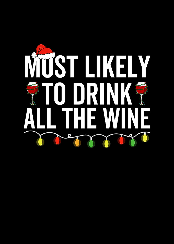 Most Likely To Drink All