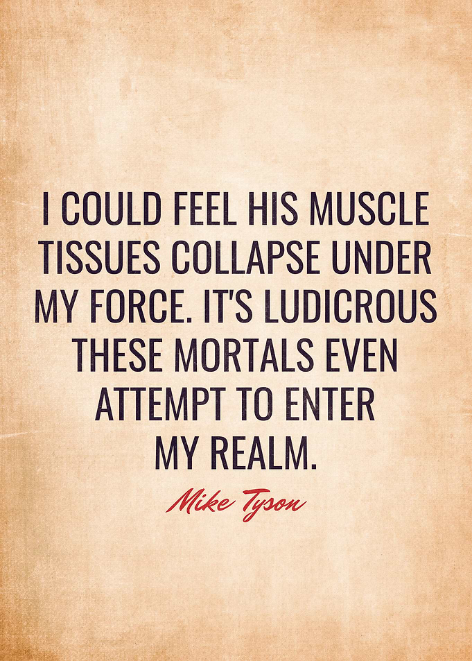 Mike Tyson Quotes