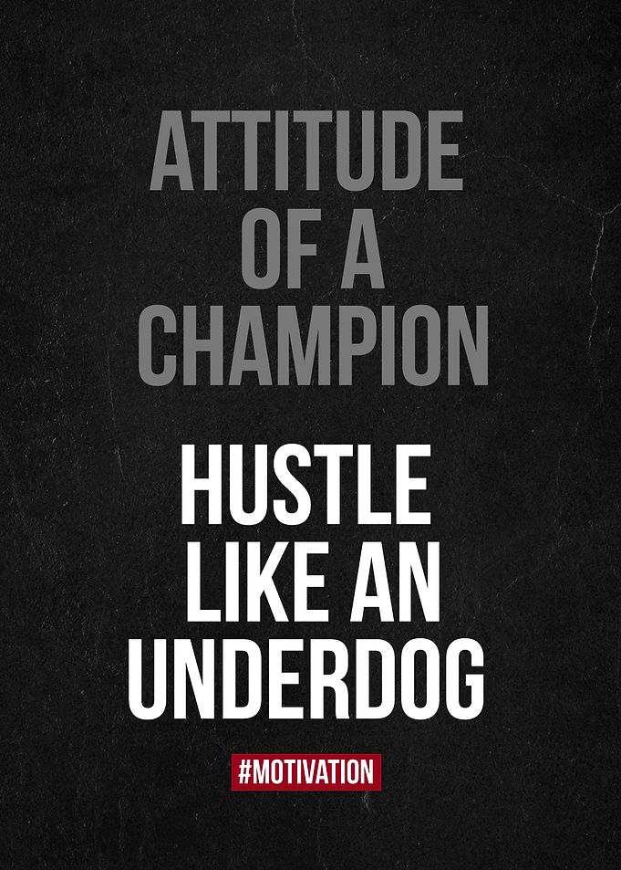 hustle attitude