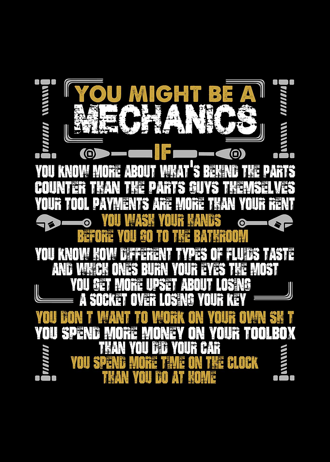 You might be a mechanics
