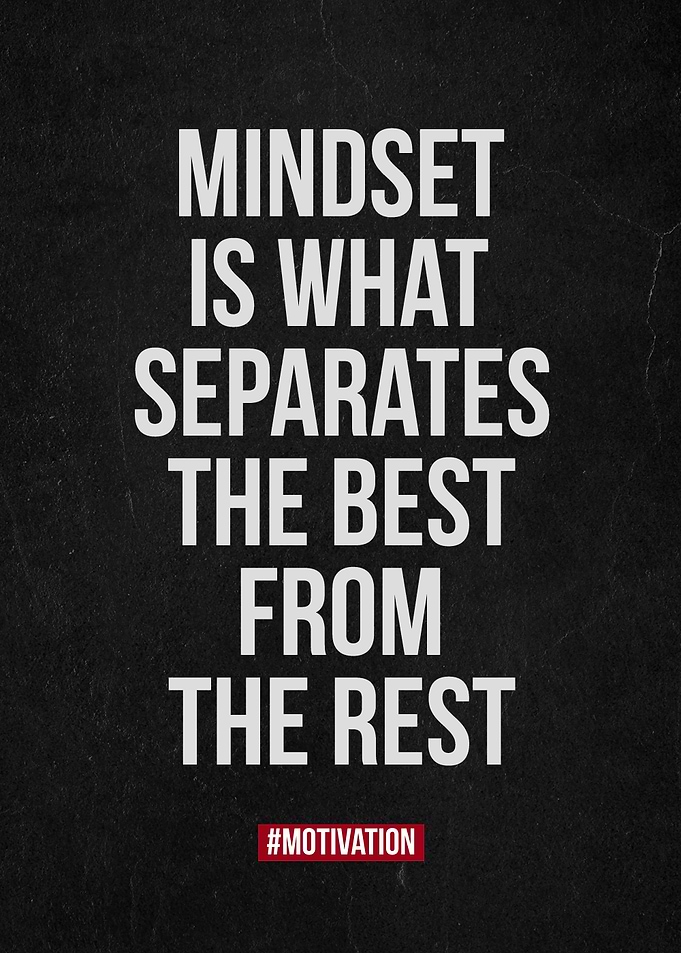 Mindset is what separate