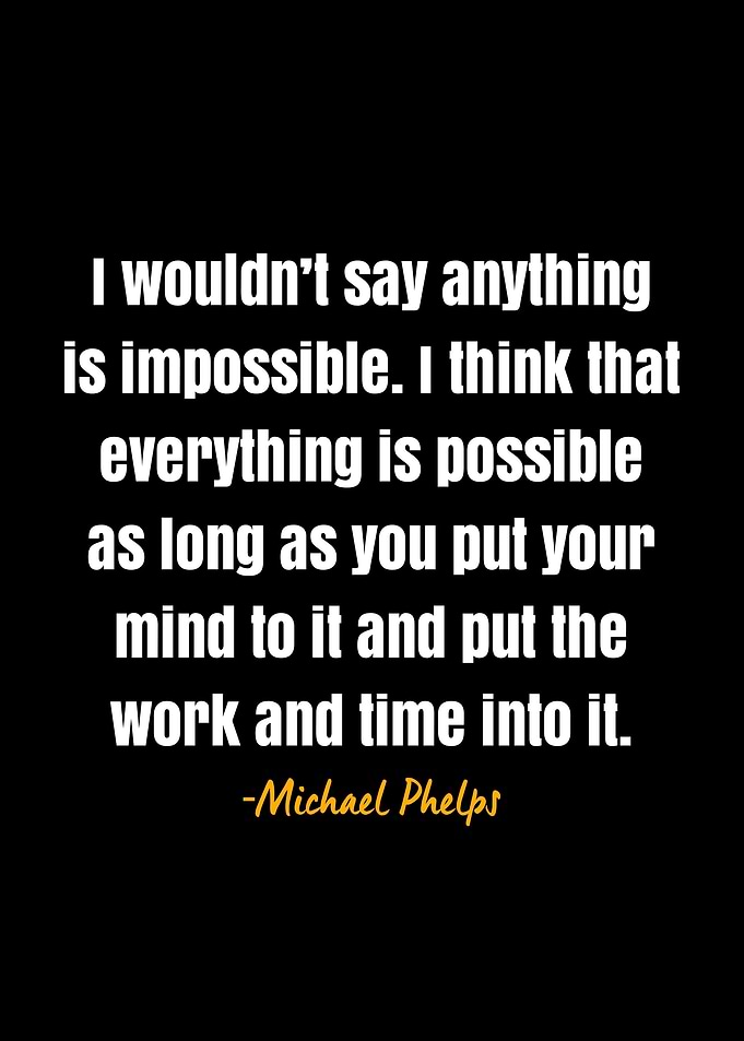 Michael Phelps Quote
