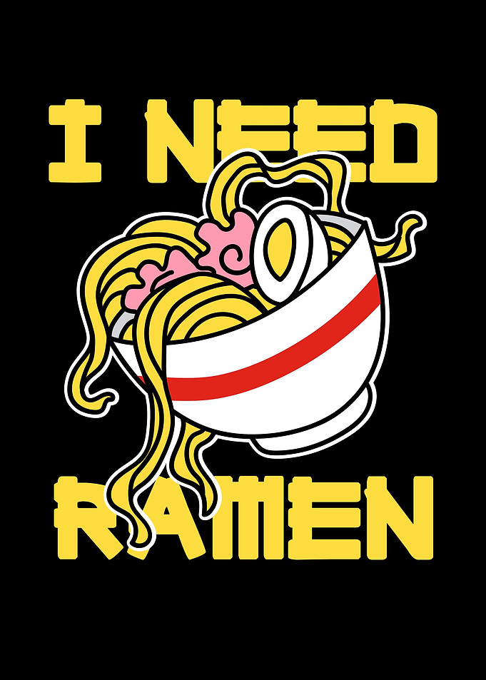 I Need Ramen