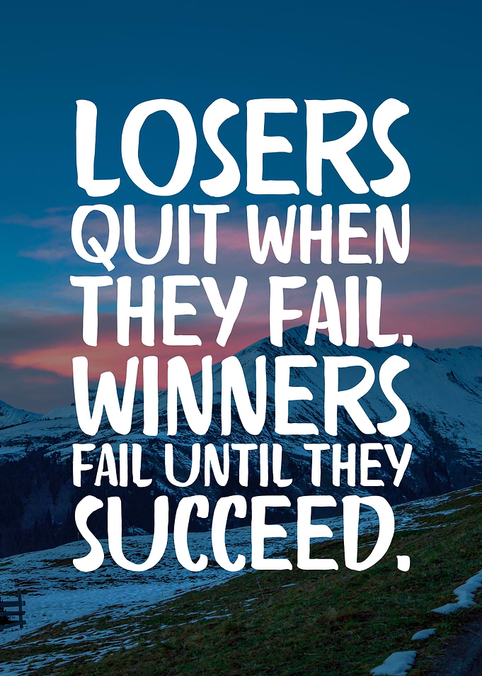 Fail until you succeed