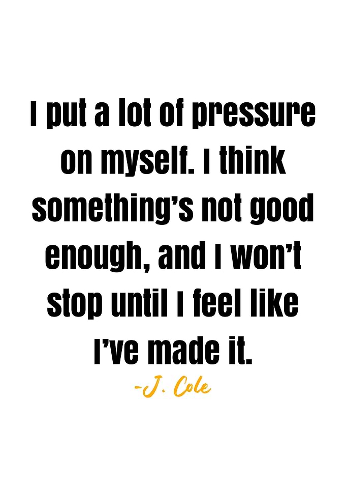 J Cole Quote