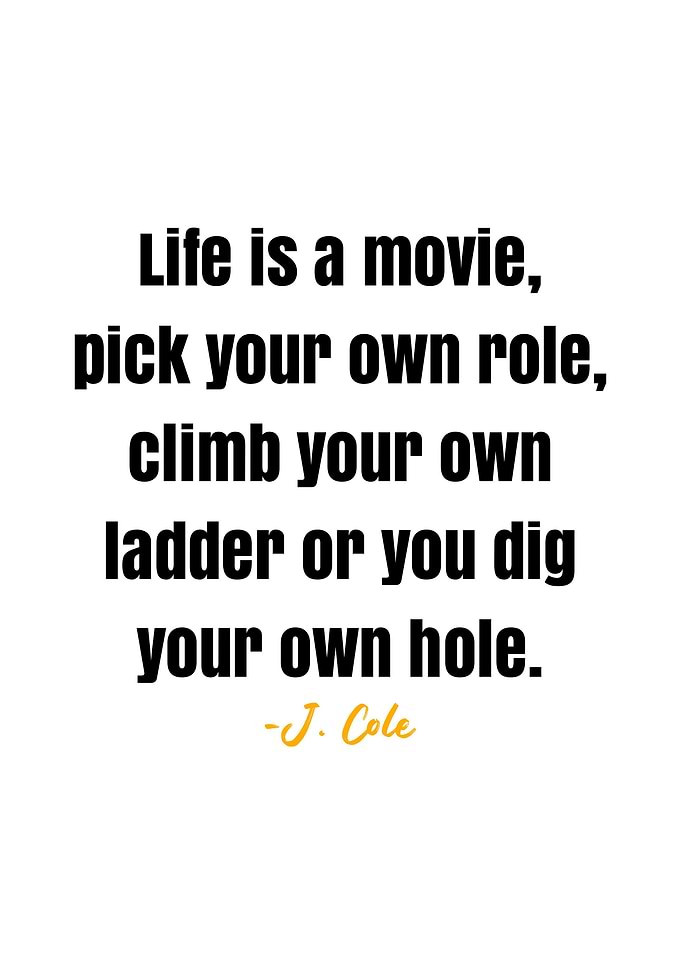 J Cole Quote