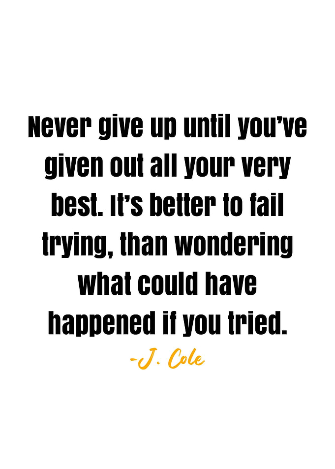 J Cole Quote