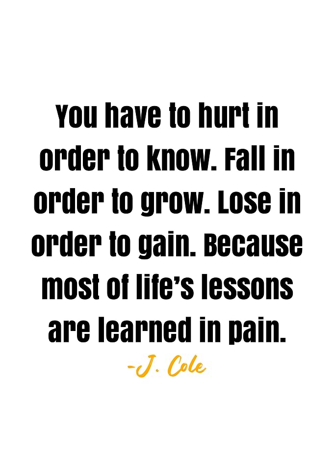 J Cole Quote