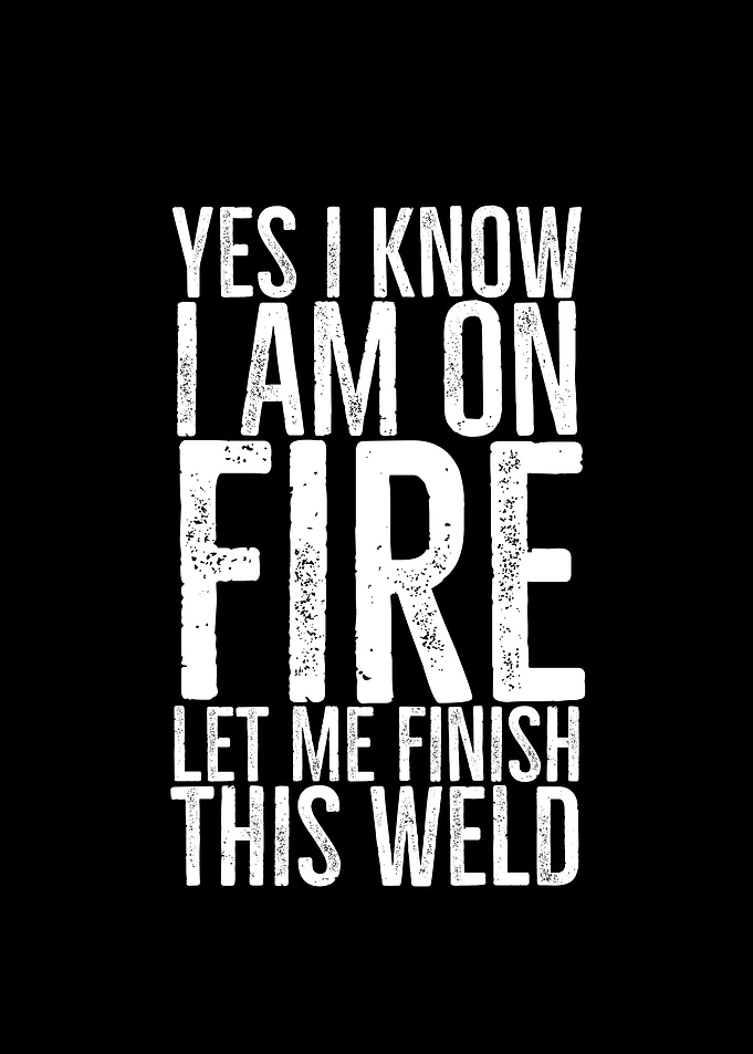Yes I Know I Am on Fire