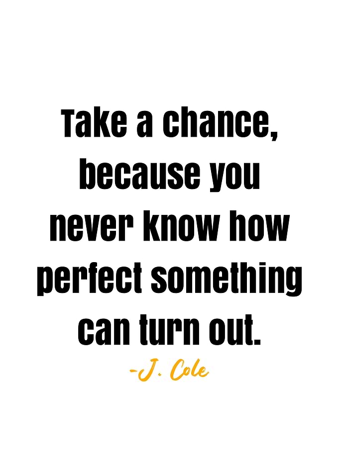 J Cole Quote