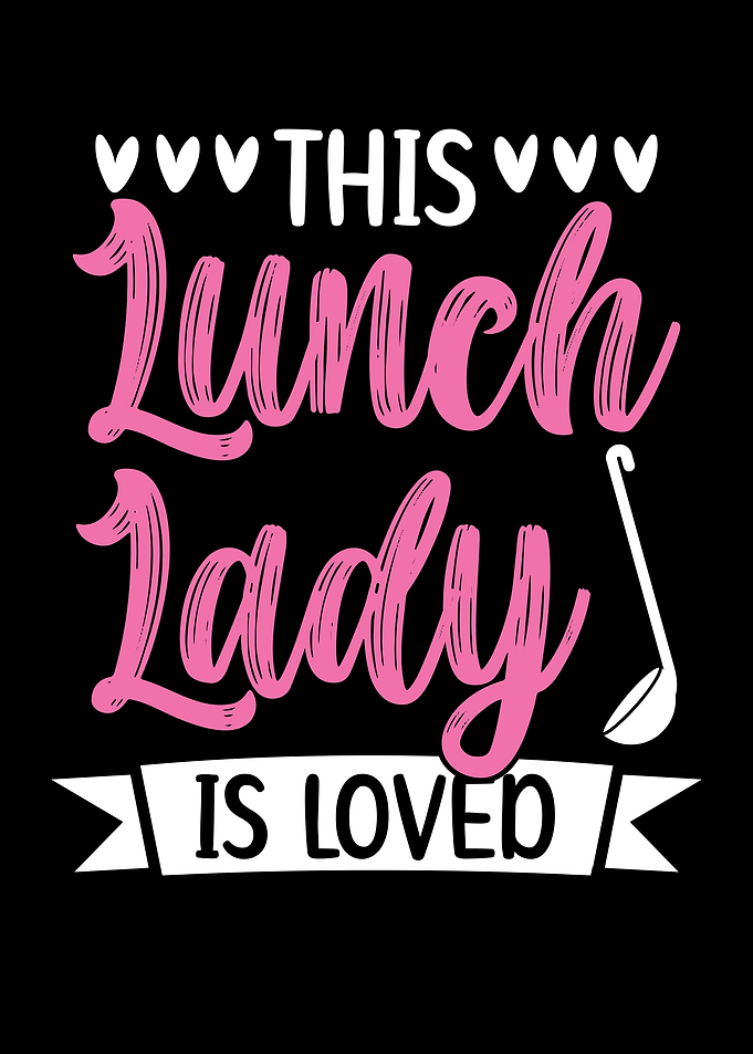This Lunch Lady Is Loved