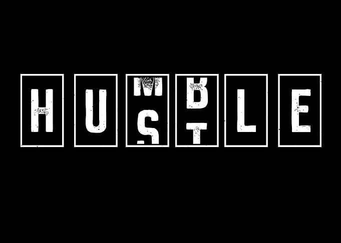 Hustle Humble Hard Work