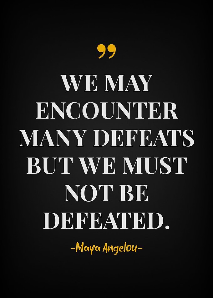 Maya angelou quotes