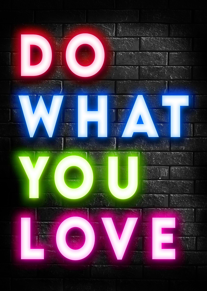 Do what you love