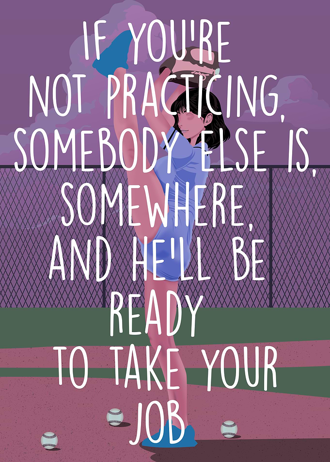 always practicing