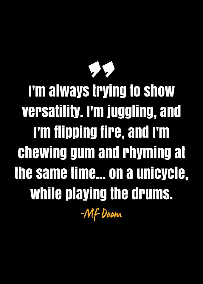 Mf Doom Quote
