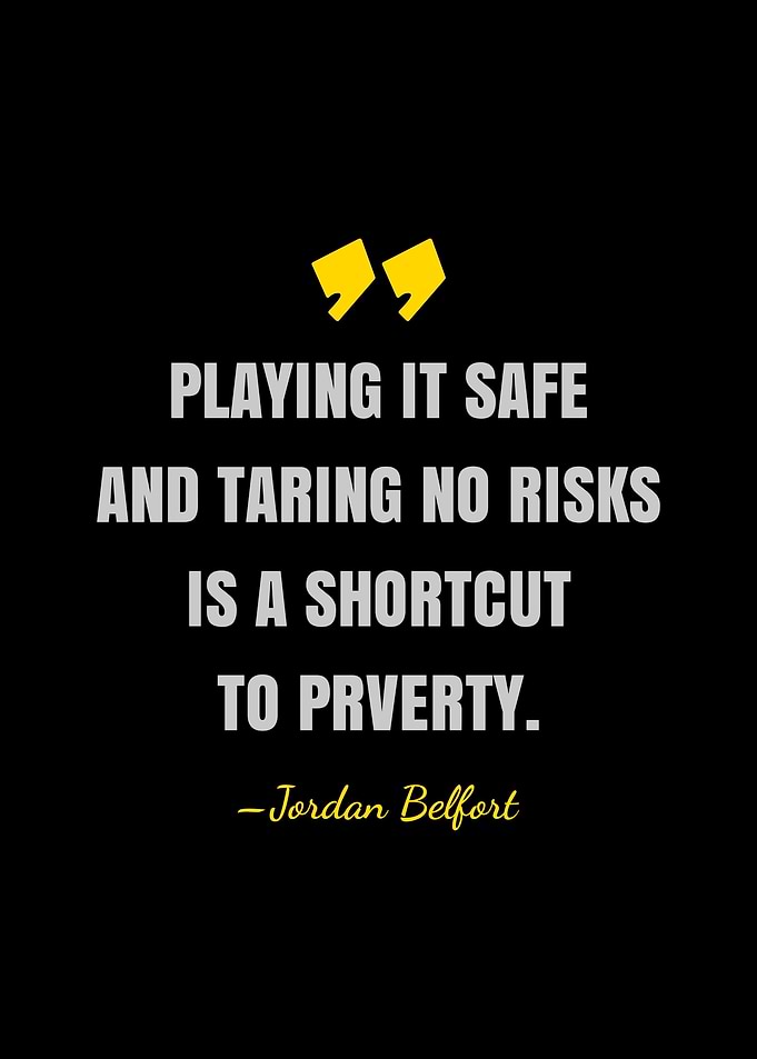 Jordan Belfort quote